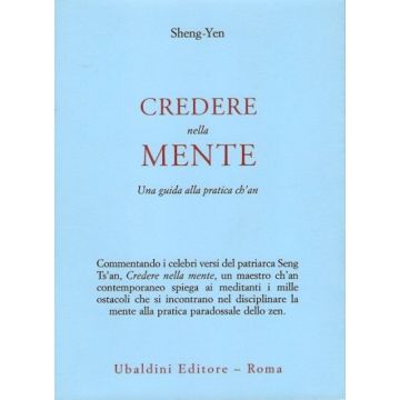Credere Nella Mente. Una Guida Alla Pratica Ch'an - Sheng Yen - Astrolabio - 9788834010266