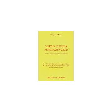 Verso L'unita' Fondamentale. Nevrosi Di Transfert E Psicosi Di Transfert - Little Margaret I. - Astrolabio - 9788834011256