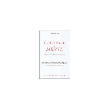 Coltivare La Mente. Un Corso Base Di Meditazione Chan - Cleary Thomas - Astrolabio - 9788834011737
