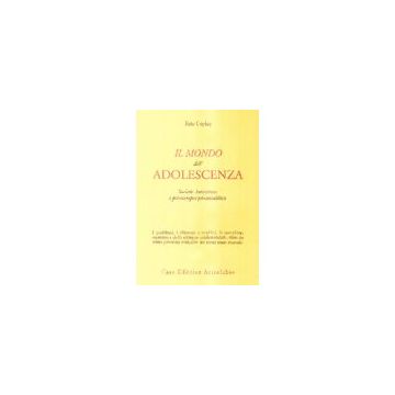 Il Mondo Dell'adolescenza. Societa, Letteratura E Psicoterapia Psicoanalitica  - Copley Beta - Astrolabio - 9788834012109