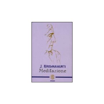 Meditazione - Krishnamurti Jiddu - Astrolabio - 9788834012406