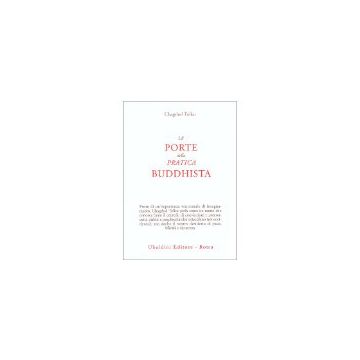 Le Porte Della Pratica Buddhista  - Chagdud Tulku - Astrolabio - 9788834012444