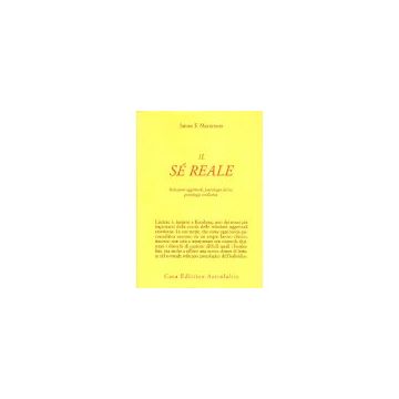 Il Se' Reale. Relazioni Oggettuali, Psicologia Del Se', Psicologia Evolutiva  - Masterson James F. - Astrolabio - 9788834012529
