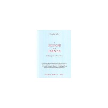 Il Signore Della Danza. Autobiografia Di Un Lama Tibetano  - Chagdud Tulku - Astrolabio - 9788834012819