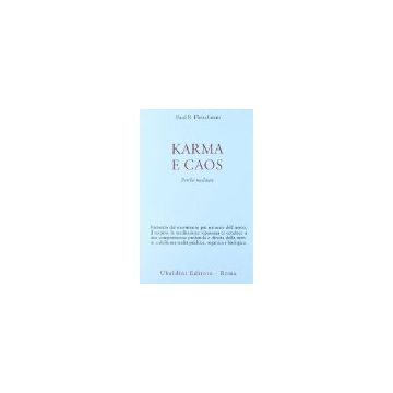 Karma E Caos. Perche' Meditare - Fleischman Paul - Astrolabio - 9788834013717