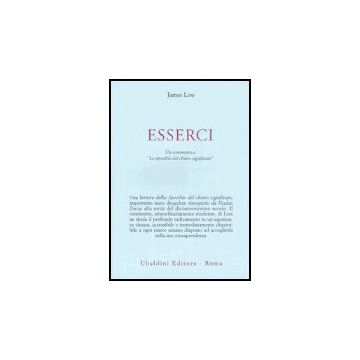 Esserci. Un Testo Dzogchen Riscoperto Di Nuden Dorje Intitolato «lo Specchio Del Chiaro Significato» - Low J.  - Astrolabio - 9788834014585
