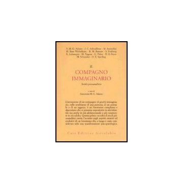 Il Compagno Immaginario. Scritti Psicoanalitici  - Adamo S. M.  - Astrolabio - 9788834014837