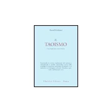 Il Taoismo. Una Tradizione Ininterrotta  - Kirkland Russell - Astrolabio - 9788834014929