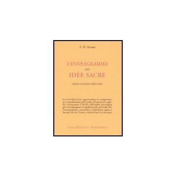 L' Enneagramma Delle Idee Sacre. Aspetti Molteplici Della Realta'  - Almaas A. H. - Astrolabio - 9788834015094