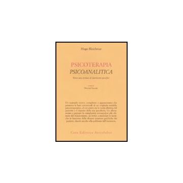 Psicoterapia Psicoanalitica. Verso Una Tecnica Interven. - Bleichmar Hugo - Astrolabio - 9788834015261