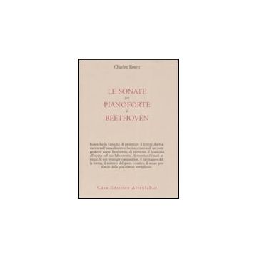 Le Sonate Per Pianoforte Di Beethoven. Con Cd Audio  - Rosen Charles; Polimanti E. M.  - Astrolabio - 9788834015322