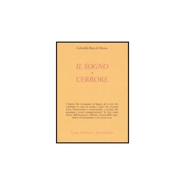 Il Sogno E L'errore  - Ripa Di Meana Gabriella - Astrolabio - 9788834015452
