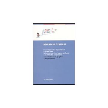 Diventare Genitori - Quagliata E. ; Reid M.  - Astrolabio - 9788834015773
