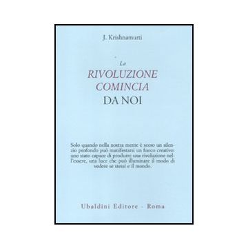 La Rivoluzione Comincia Da Noi  - Krishnamurti Jiddu - Astrolabio - 9788834016190