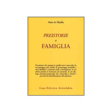 Preistorie Di Famiglia - Mijolla Alain De - Astrolabio - 9788834016336