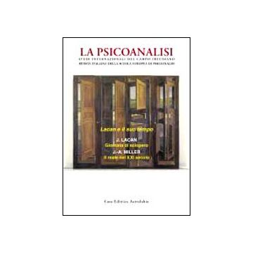 La Psicoanalisi . Vol. 52: Lacan E Il Suo Tempo. -  - Astrolabio - 9788834016411