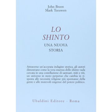 Lo Shinto. Una Nuova Storia  - Breen John; Teeuwen Mark - Astrolabio - 9788834016671