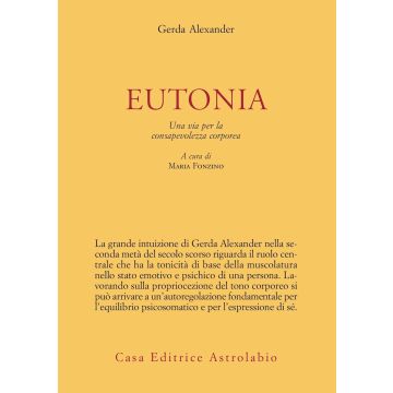 Eutonia. Una via per la consapevolezza corporea