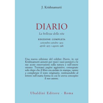 Diario. La bellezza della vita. Edizione completa settembre-ottobre 1973, aprile 1975, agosto 1981