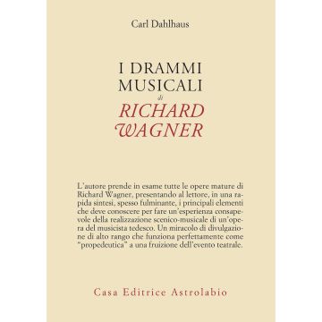 I drammi musicali di Richard Wagner