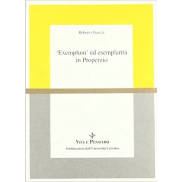 Exemplum ed esemplarità in Properzio