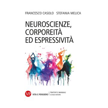 Neuroscienze, corporeità ed espressività