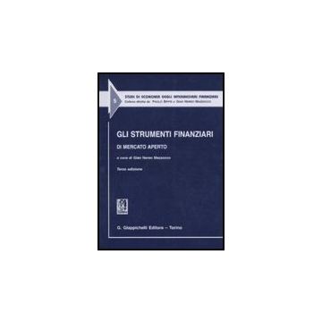 Gli Strumenti Finanziari Di Mercato Aperto  - Mazzocco G. N.  - Giappichelli - 9788834816066