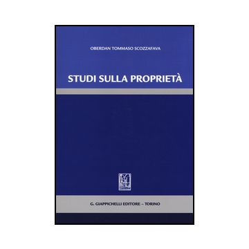 Studi Sulla Proprieta' - Scozzafava Oberdan T. - Giappichelli - 9788834848685