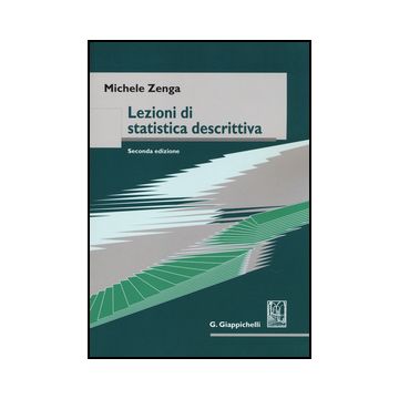 Lezioni Di Statistica Descrittiva - Zenga Michele - Giappichelli - 9788834848883