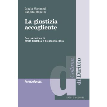 La giustizia accogliente