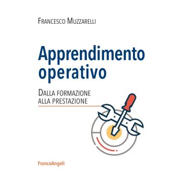 Apprendimento operativo. Dalla formazione alla prestazione