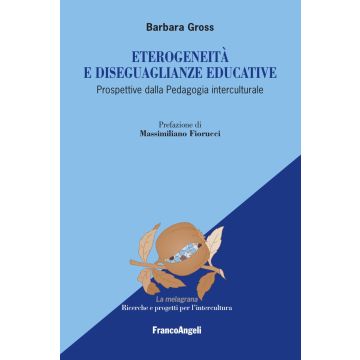 Eterogeneità  e diseguaglianze educative. Prospettive dalla pedagogia interculturale