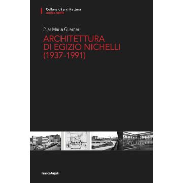 Architettura di Egizio Nichelli (1937-1991)