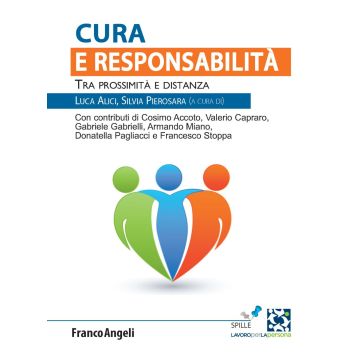 Cura e responsabilità. Tra prossimità e distanza