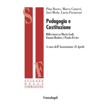 Pedagogia e Costituzione. Riflessioni su Mario Lodi, Gianni Rodari e Paulo Freire