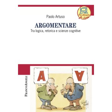 Argomentare. Tra logica, retorica e scienze cognitive