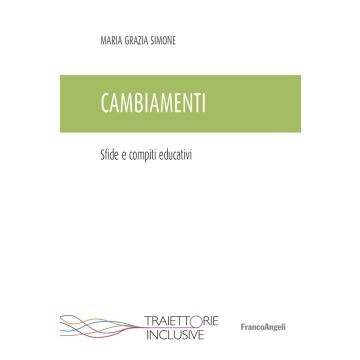 Cambiamenti. Sfide e compiti educativi