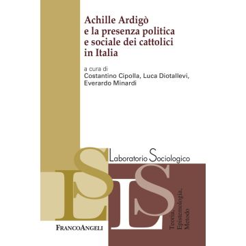 Achille Ardigò e la presenza politica e sociale dei cattolici in Italia