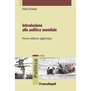 Introduzione alla politica mondiale 3° Ediz.