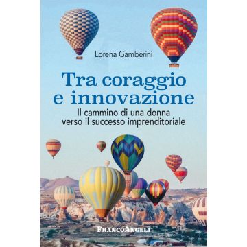 Tra coraggio e innovazione. Il cammino di una donna verso il successo imprenditoriale