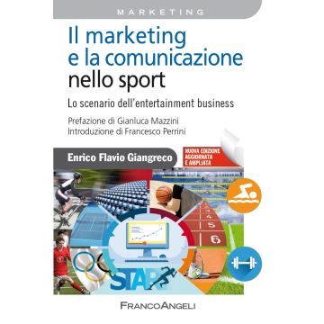 Il marketing e la comunicazione nello sport. Lo scenario dell'entertainment business