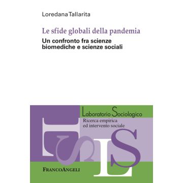 Le sfide globali della pandemia. Un confronto fra scienze biomediche e scienze sociali
