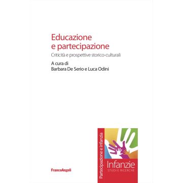 Educazione e partecipazione. Criticità e prospettive storico-culturali