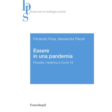 Essere in una pandemia. Filosofia, medicina e Covid-19