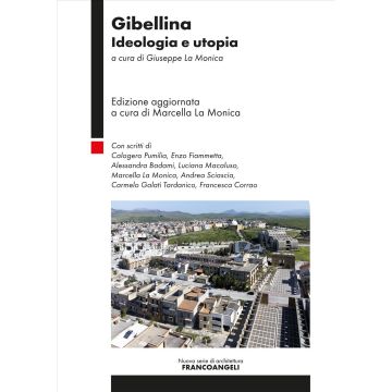 Gibellina. Ideologia e utopia