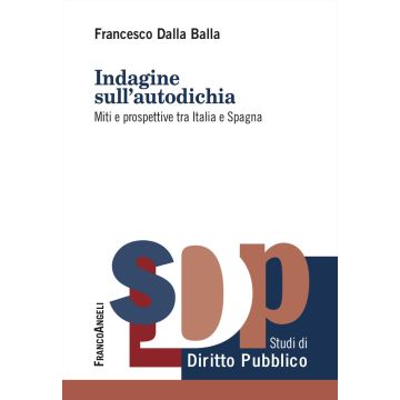 Indagine sull'autodichia. Miti e prospettive tra Italia e Spagna