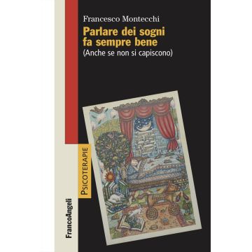 Parlare dei sogni fa sempre bene. (Anche se non si capiscono)