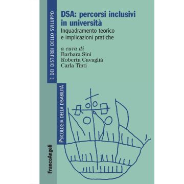 DSA: percorsi inclusivi in università. Inquadramento teorico e implicazioni pratiche
