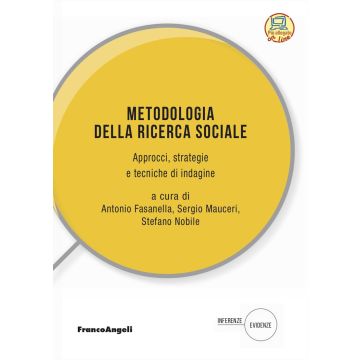 Metodologia della ricerca sociale. Approcci, strategie e tecniche di indagine. Con espansione online