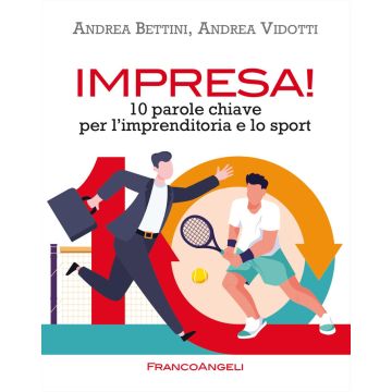 Impresa! 10 parole chiave per l'imprenditoria e lo sport